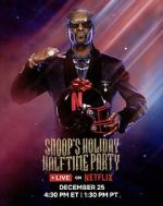 Watch Snoop\'s Holiday Halftime Party (TV Special 2025) M4ufreemovies