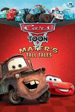 Watch Cars Toon Mater\'s Tall Tales M4ufreemovies