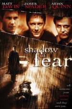 Watch Shadow of Fear M4ufreemovies