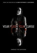 Watch Your Flesh, Your Curse M4ufreemovies