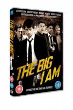 Watch The Big I Am M4ufreemovies