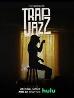 Watch Trap Jazz M4ufreemovies