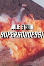 Watch Julie Strain: Supergoddess M4ufreemovies