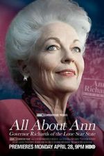 Watch All About Ann: Governor Richards of the Lone Star State M4ufreemovies