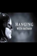 Watch Hanging with Batman M4ufreemovies