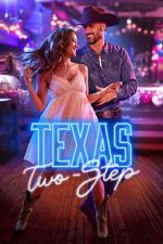 Watch Texas Two-Step M4ufreemovies