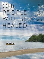 Watch Our People Will Be Healed M4ufreemovies