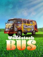 Watch The Woodstock Bus M4ufreemovies