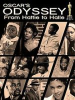 Watch Oscar\'s Black Odyssey: From Hattie to Halle M4ufreemovies