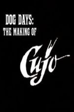 Watch Dog Days: The Making of \'Cujo\' M4ufreemovies