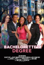 Watch Bachelorette\'s Degree M4ufreemovies