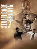 Watch Street Code Broken 2 M4ufreemovies