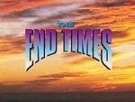 Watch The End Times: In the Words of Jesus M4ufreemovies