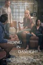 Watch Hiding in Daylight M4ufreemovies