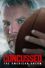 Watch Concussed: The American Dream M4ufreemovies