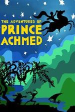 Watch The Adventures of Prince Achmed M4ufreemovies