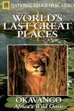 Watch Okavango: Africa's Savage Oasis M4ufreemovies