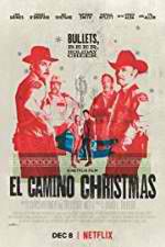Watch El Camino Christmas M4ufreemovies