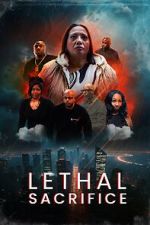 Watch Lethal Sacrifice M4ufreemovies
