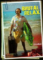 Watch Brutal Relax (Short 2010) M4ufreemovies