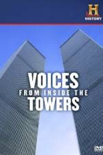 Watch History Channel Voices from Inside the Towers M4ufreemovies