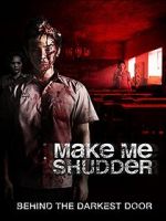 Watch Make Me Shudder M4ufreemovies