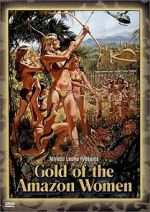 Watch Gold of the Amazon Women M4ufreemovies