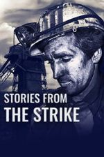 Watch Stories from the Strike M4ufreemovies