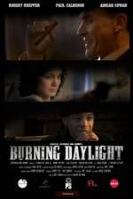 Watch Burning Daylight M4ufreemovies
