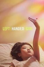 Watch Left-Handed Girl M4ufreemovies