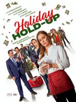 Watch Holiday Hold-Up M4ufreemovies