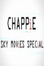 Watch Chappie Sky Movies Special M4ufreemovies