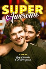 Watch Super Awesome! M4ufreemovies