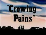 Watch Crowing Pains (Short 1947) M4ufreemovies