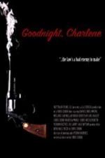 Watch Goodnight, Charlene M4ufreemovies