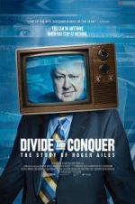 Watch Divide and Conquer: The Story of Roger Ailes M4ufreemovies