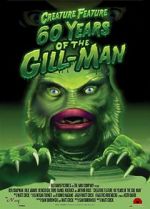 Watch Creature Feature: 60 Years of the Gill-Man M4ufreemovies