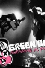 Watch Green Day Awesome As F**K M4ufreemovies