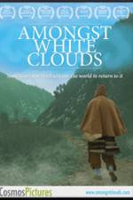 Watch Amongst White Clouds M4ufreemovies