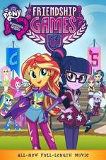 Watch My Little Pony: Equestria Girls - Friendship Games M4ufreemovies