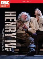 Watch Royal Shakespeare Company: Henry IV Part I M4ufreemovies