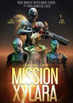 Watch Mission Xylara M4ufreemovies