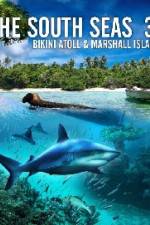 Watch The South Seas 3D Bikini Atoll & Marshall Islands M4ufreemovies