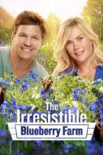 Watch The Irresistible Blueberry Farm M4ufreemovies