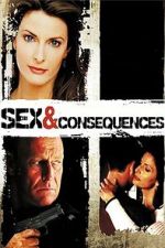 Watch Sex and Consequences M4ufreemovies