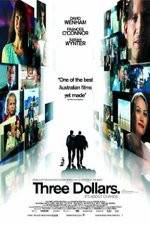 Watch Three Dollars M4ufreemovies