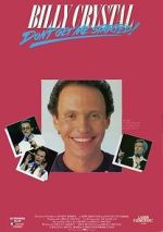 Watch Billy Crystal: Don\'t Get Me Started - The Billy Crystal Special M4ufreemovies