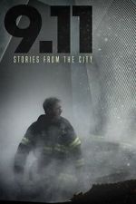 Watch 9/11: Stories from the City M4ufreemovies