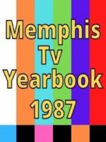 Watch 1987 Best of Memphis TV Yearbook Volume 4 M4ufreemovies