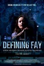 Watch Defining Fay M4ufreemovies